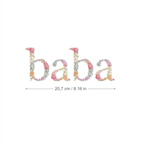 Puede incluir: La palabra "baba" está escrita en un diseño floral, con cada letra compuesta por flores y hojas coloridas. El texto mide 20,7 cm de largo, con un fondo blanco.