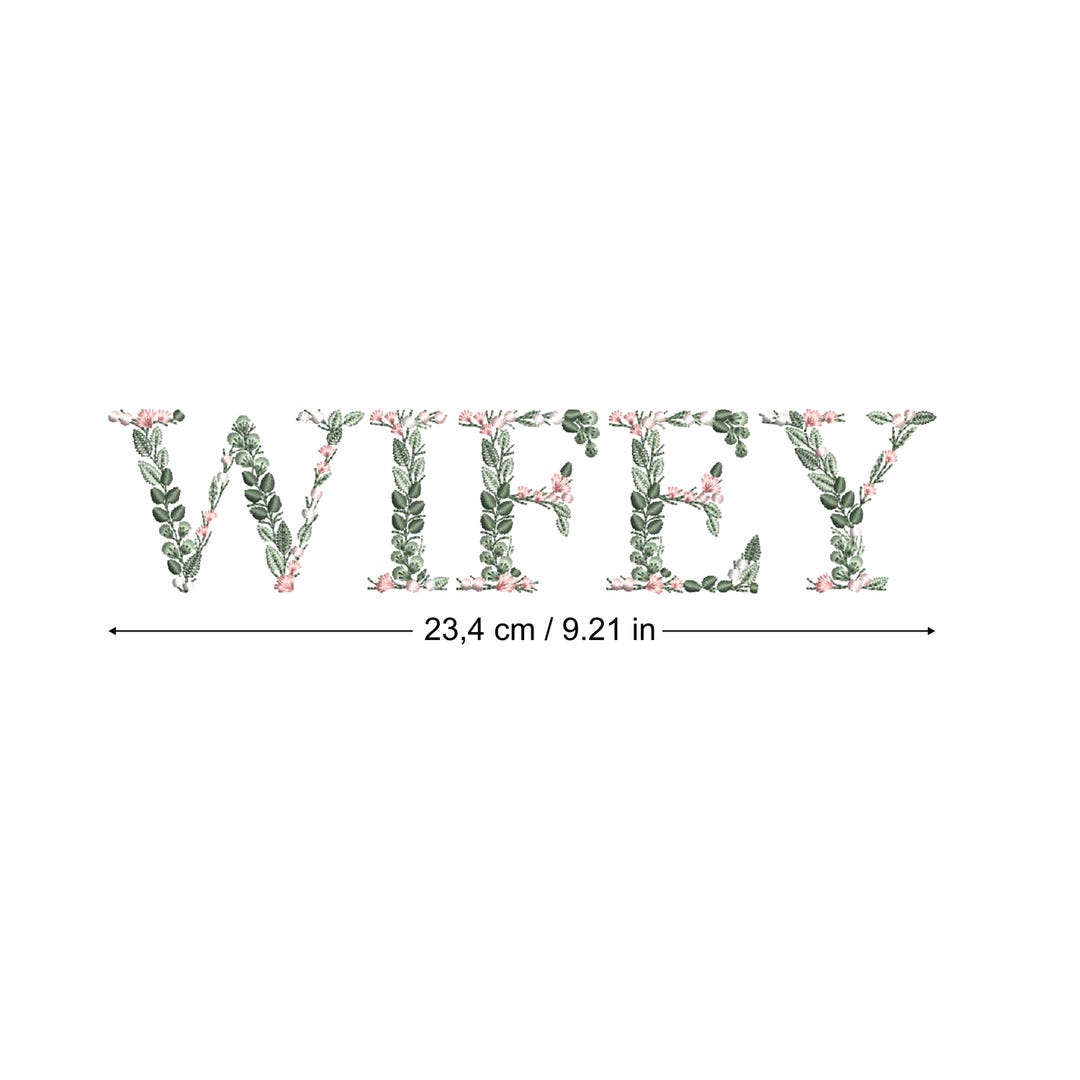 Machine Embroidery Design WIFEY 25cm/10