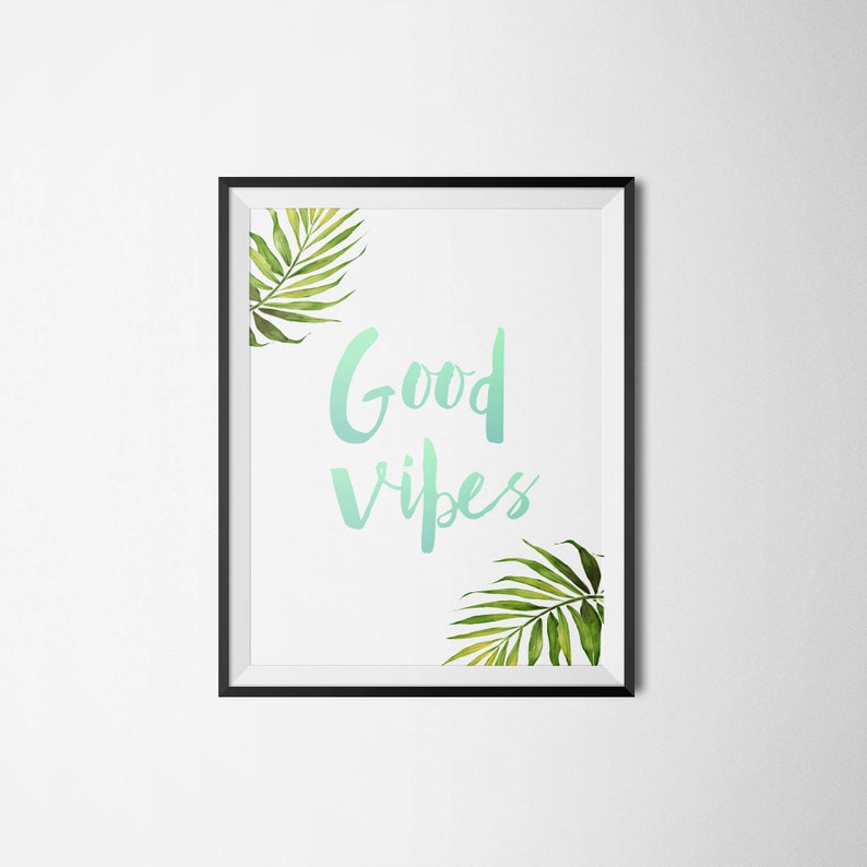 Good Vibes Quote Tropical Instant Download Wall Art Beach Digital Print Palm Tree Typography Printable Inspirational Watercolor Decor