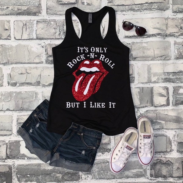It's only Rock n Roll / Glitter /  Ladies Tank / Music Festival Shirt / Rolling Stones shirt