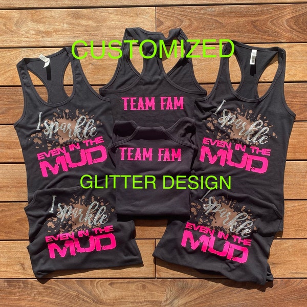 Mud Run  /I sparkle even in the mud/ Glittered Ladies Tank Top / 5k Run Walk /Women's Shirt/ muddy princess / princess mud run