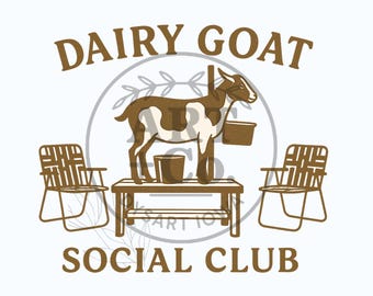 Dairy Goat Social Club | Milking Goats | Dairy | Digital File | PNG