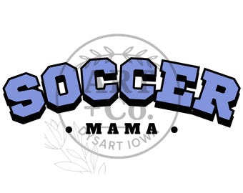 Soccer Mama | Digital File | PNG