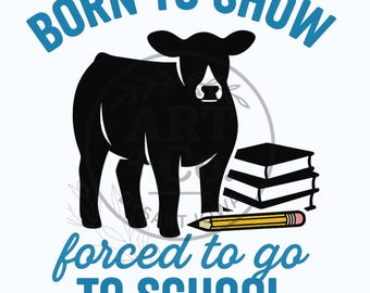 Show Calf PNG | Forced to go to School Digital File