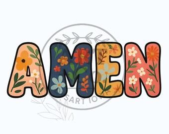 Amen | Floral | Faith | Digital File | PNG