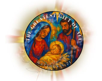 The Greatest Gift Of All | Baby Jesus | Faith | Christmas | Mary | Joseph | Digital File | PNG
