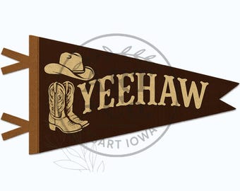 Yee Haw | Pennant Flag | Western | Digital File | PNG