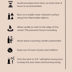 May include: A beige graphic with candle care instructions. Text includes: Avoid excessive burn time, burn on a stable surface, allow candle to melt to the edge, never leave unattended, keep out of reach of pets, trim wick to 1/4 inch.
