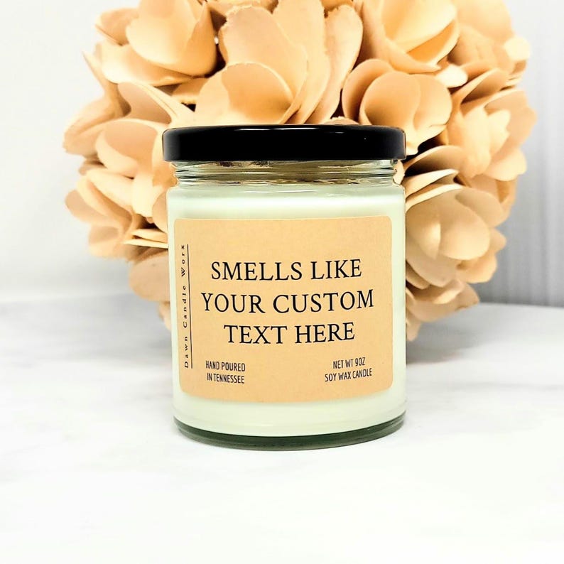 Bougie personnalisée qui sent comme, cadeau pour elle, anniversaire, amitié, cadeau pour professeur, bougie drôle, cadeau de remise des diplômes image 4