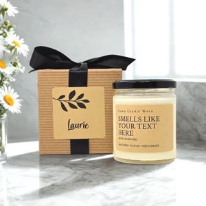 Smells Like Custom Personalized Candle, Gift for Her, Birthday, Friendship, Gift for Teacher, Funny Candle, Retirement Gift