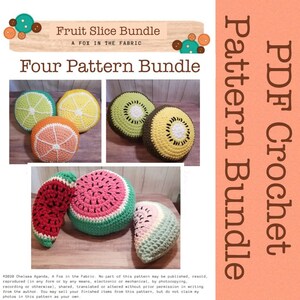 May include: A set of four crochet patterns for fruit-shaped pillows. The patterns include a watermelon, kiwi, lime, and orange. The patterns are available as a PDF download. The text on the image reads "Fruit Slice Bundle, A Fox in the Fabric, Four Pattern Bundle, PDF Crochet, Pattern Bundle".