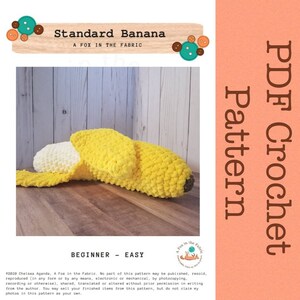 May include: Crochet pattern for a standard banana, a beginner-friendly project. The pattern is available as a PDF download. The image shows a yellow crocheted banana with a white crocheted peel.