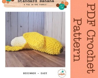 Crochet Banana Pattern, Blanket Yarn Crochet Pattern, Plush Banana Pattern, PATTERN ONLY, PDF Pattern