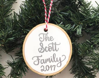 Family Name Ornament, Custom Christmas Ornament, Personalized Ornament, Hand Lettered Wood Slice Ornament, Christmas Decor, Holiday Ornament