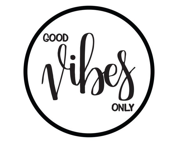 Good Vibes Only Inspirational Printable Art Motivational | Etsy