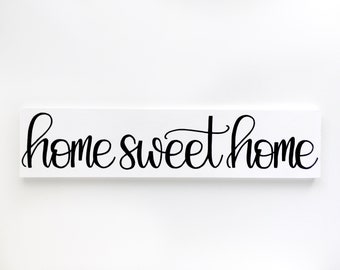 Black and White Home Sweet Home Sign, Rustic Farmhouse Decor, New Homeowner Gift, Mantle Sign, Wooden Hand Lettered Sign, Painted Wood Sign