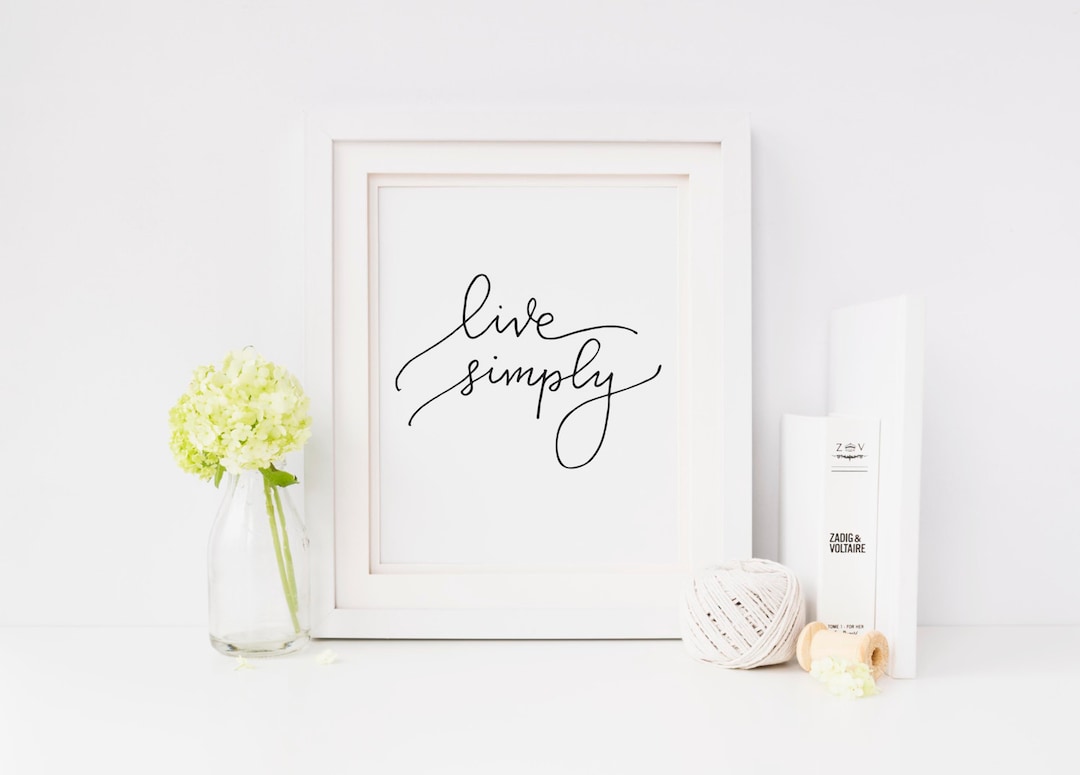 Live Simply Print, Apartment Decor, Hand Lettered Print, Gift Under 20 ...
