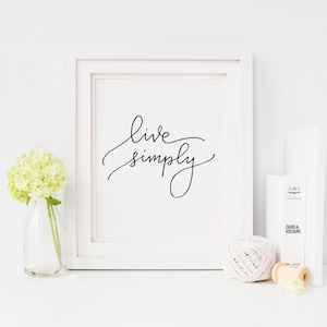 Live Simply Print, Apartment Decor, Hand Lettered Print, Gift Under 20 ...