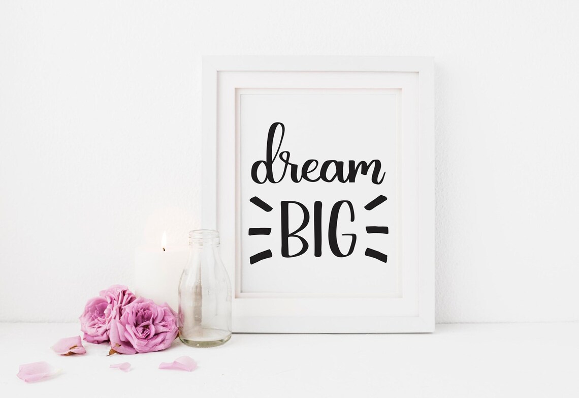 Dream Big Print Printable Typography Hand Lettered Print - Etsy