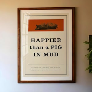 Happier Than A Pig In Mud print, vintage poster met zuidelijke uitspraken, Burnt Orange Ranch Wall Decor, minimalistisch landkunstwerk, galerijstijl