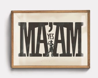Yes Ma&#39;am Poster, Western Typography Art Print, Ranch Decor, Vintage Wall Art, Retro Print, Black and white Print, Texas Inspired Poster