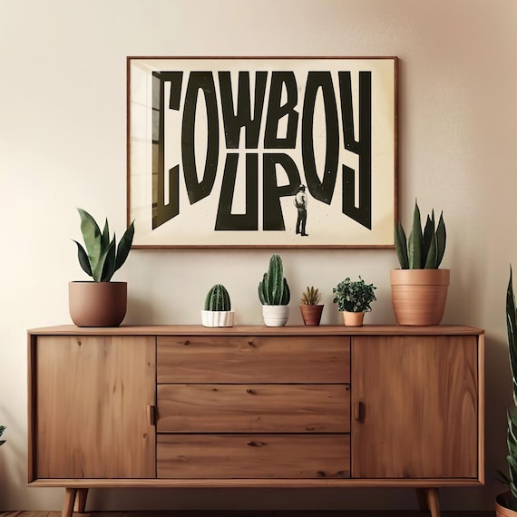 Cowboy Up Typography Art Print, Western Wall Decor, Modern Farmhouse Poster, Southwestern Art, Black and White Typography Print, Rustic Art