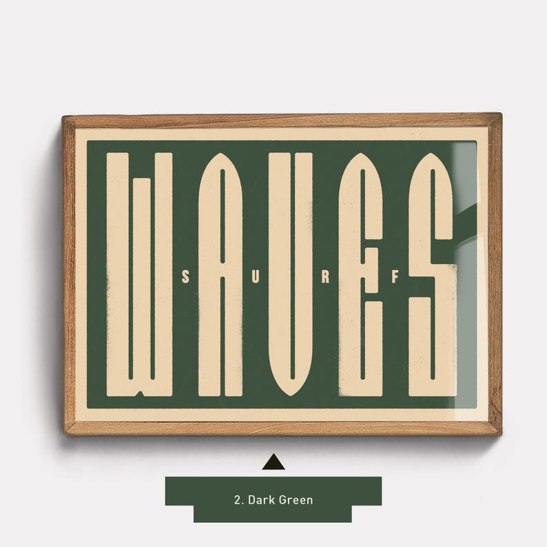 May include: A framed print with the word "WAVES" in a stylized font. The letters are formed by surfboard shapes. The background is dark green and the letters are a light cream color.