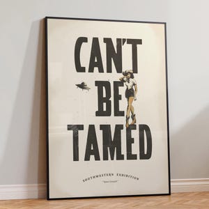 Cant be tamed pin up Cowgirl retro poster. Southwestern funky cowgirl print. Western typography wall decor.