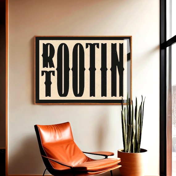 Rootin Tootin Poster, Western Wall Art, Retro Typography Print, Cowboy Wall Decor, Modern farmhouse Decor, Southwest and Southern Art