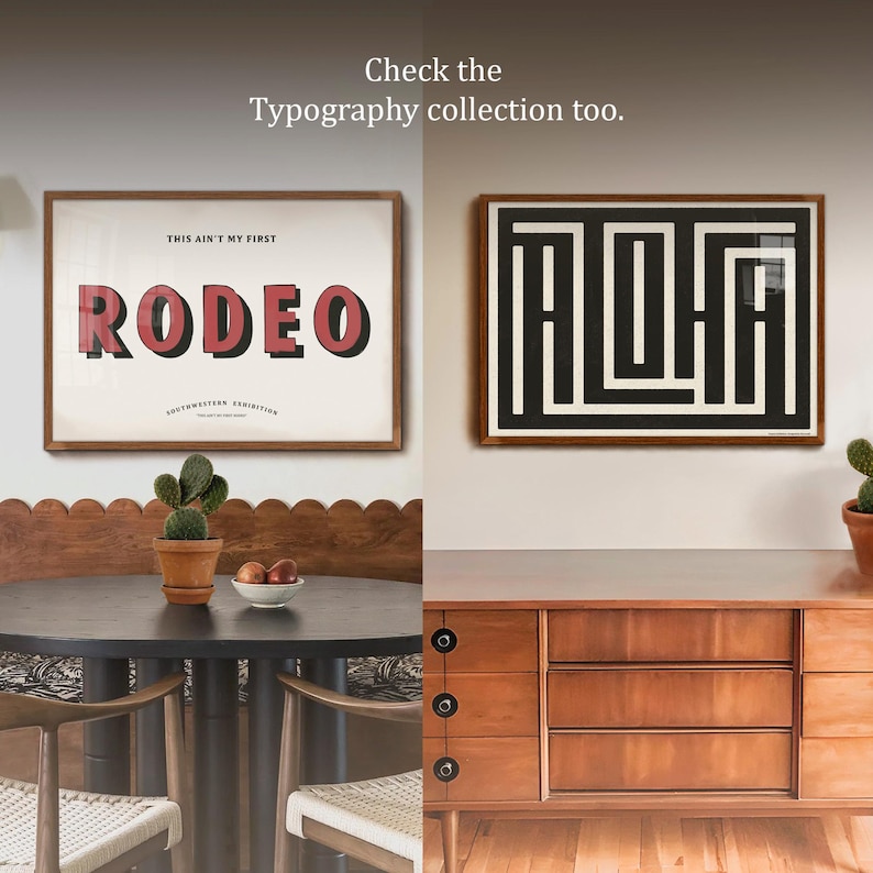 Pu&ograve; includere: Due stampe incorniciate su una parete bianca. La stampa a sinistra presenta il testo "This ain't my first rodeo" in lettere rosse e nere. La stampa a destra presenta la parola "Aloha" in un design geometrico bianco e nero.