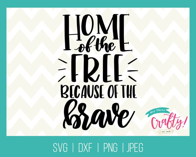Free Free 317 Home Of The Free Because Of The Brave Sunflower Svg SVG PNG EPS DXF File