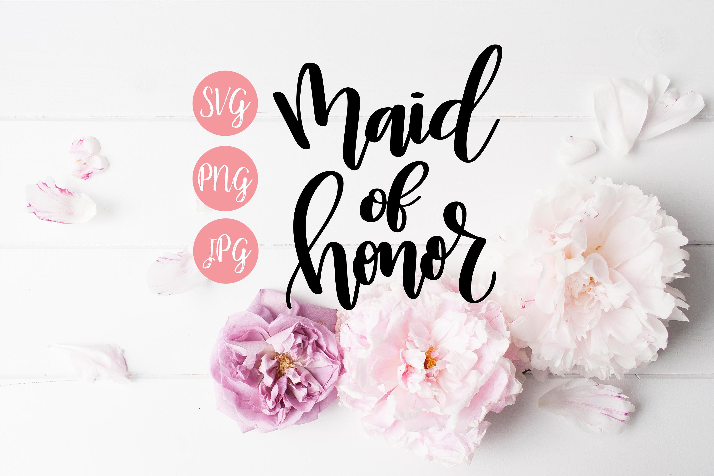 Free Free 223 Wedding Svg Files Maid Of Honor Svg SVG PNG EPS DXF File