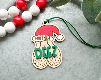 Deez Holiday Nuts Ornament | Gag Gift, Gift for Him, Funny Christmas Ornament, White Elephant Gift