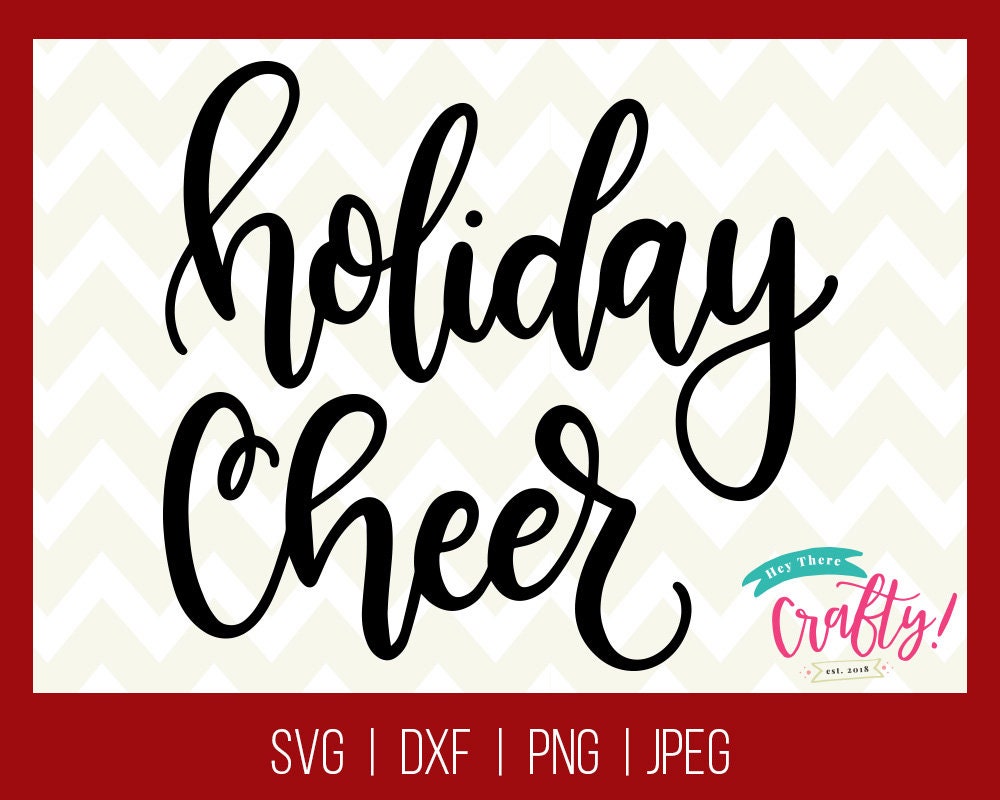 Download Holiday Cheer SVG DXF PNG jpeg // Christmas cut file | Etsy