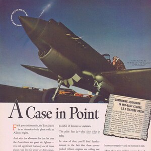 May include: Vintage advertisement featuring a military aircraft, the Tomahawk, with an Allison engine. The image showcases the plane in flight, with text highlighting its performance and the engine's capabilities. The ad includes text about the plane's success in the Middle East.