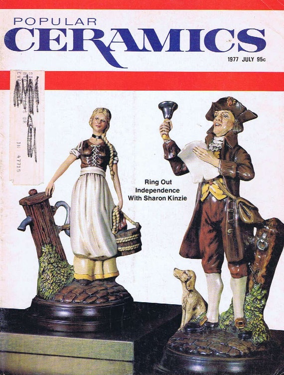 Popular Ceramics Hobby Magazine July 1977 with Ring out Independence with Sharon Kinzie and Vintage Advertising