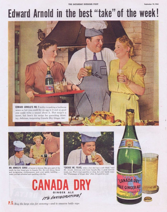 1942 Actor Edward Arnold Canada Dry Ginger Ale Original Vintage Advertisement and His Barbecue Sauce