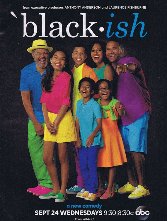 Black-ish Comedy TV series with Tracee Ellis Ross, Anthony Anderson and Cast 2014 Advertisement