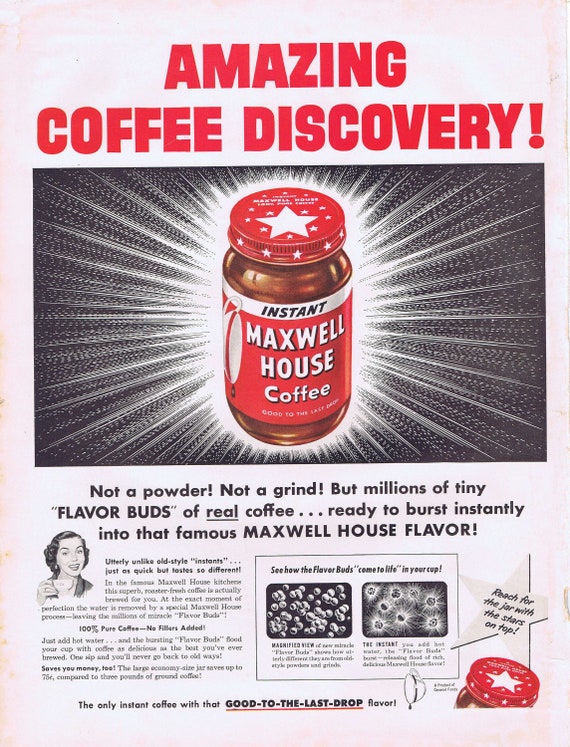 1953 Maxwell House Instant Coffee Good to the Last Drop Original Vintage Advertisement