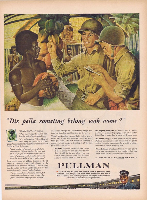 1944 WW2 Soldiers at New Guinea Pullman Train for Troops Original Vintage Advertisement