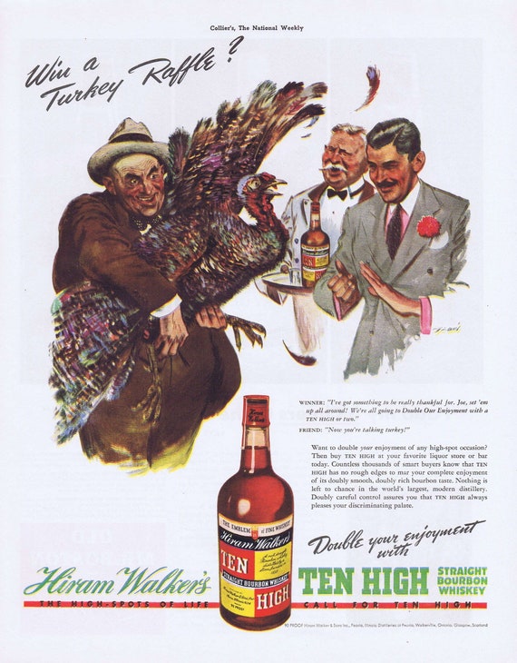 1938 Hiram Walker’s Ten High Whiskey Talking Turkey or Old Mr. Boston Christmas Original Vintage Advertisement