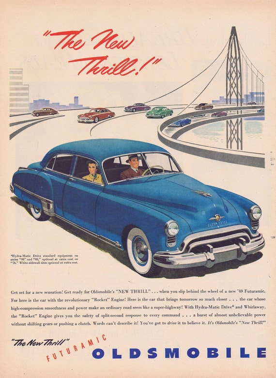 1949 New Thrill Futuramic Oldsmobile with Hydra-Matic Drive Automobile Original Vintage Advertisement