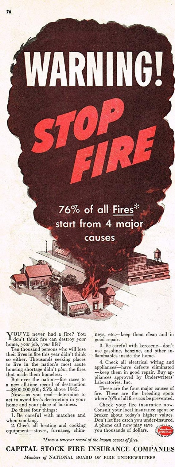 1946 Capital Stock Fire Insurance Company Stop Fire Original Ad and What Causes Major Fires