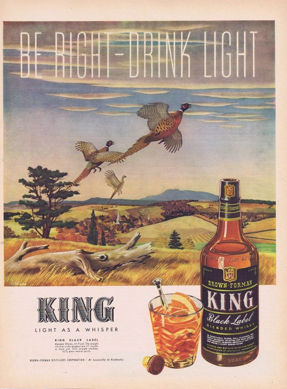 1944 Brown-Forman King Black Label Blended Whiskey Original Vintage Advertisement with Game Bird Hunting Art