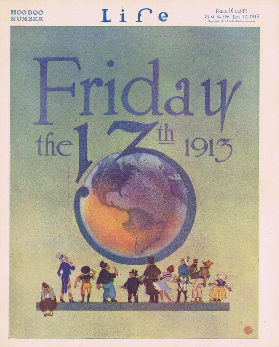 Friday the 13th, 1913 Unlucky Hoodoo Number Life Magazine Unique Cover or Gordon Dry Gin Original Advertisement Unique 100+ year-old Item