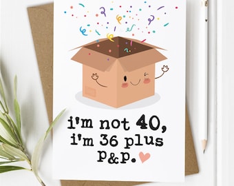 Funny 40th Birthday Card, Age 40 Card, Forty Birthday Card for Him / Her