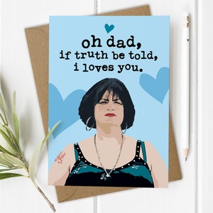 Gavin and Stacey Fathers Day Card, Funny Fathers Day Card, Nessa Dad Birthday Card