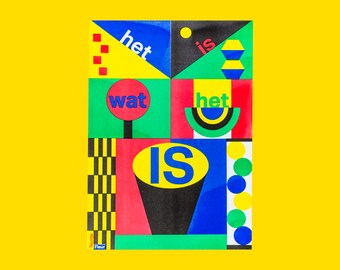 Het is wat het is, A3 risograph print poster | quote risoprint, A3, Color, illustration, graphic art, shapes, typography