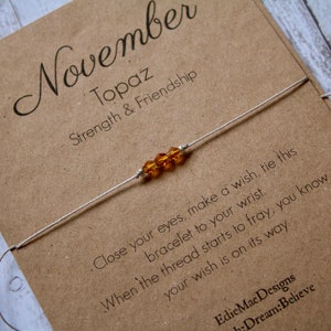 November Birthstone | Wish Bracelet | Topaz Birthstone | Birthday Gift | Friendship Bracelet | November Birthday | Birthday Card Wish