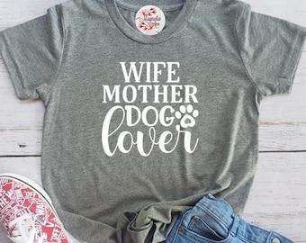 Camiseta para amantes de los perros, camiseta para esposas, madres y amantes de los perros, camiseta para mascotas, camiseta con temática de perros, regalo para amantes de los perros, camiseta divertida para amantes de los perros, camiseta para mamás perrunas, camiseta con temática de perros adorables